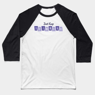 Just Keep Stimming Baseball T-Shirt